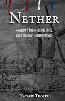 Nether: A collection of bone chilling short stories inspired by folktales from The Netherlands B0GPKL72W8 Book Cover
