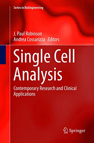 Single Cell Analysis: Contemporary Research and Clinical Applications (Series in BioEngineering)
