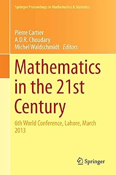 Hardcover Mathematics in the 21st Century: 6th World Conference, Lahore, March 2013 Book