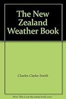 The New Zealand Weather Book 0723306060 Book Cover