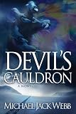 Devil's Cauldron (The War of Men and Angels)