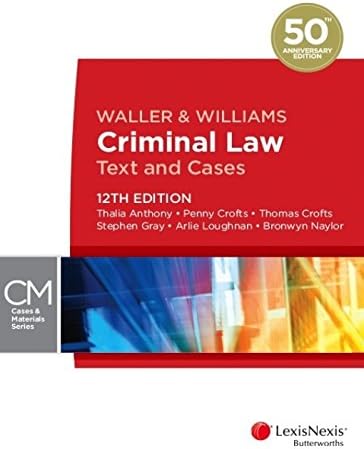 Waller & Williams Criminal Law Text and Cases, 12th Edition Paperback – Box set, January 1, 2013
