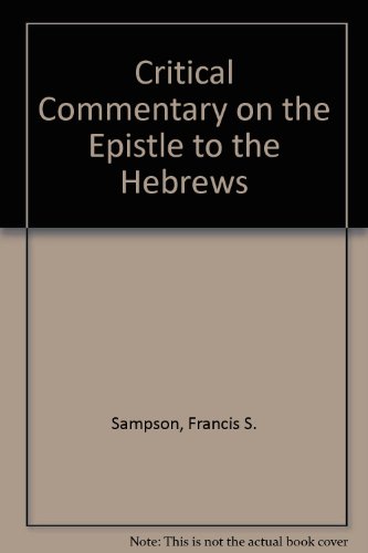Critical Commentary on the Epistle to the Hebrews B008Q3CO0M Book Cover