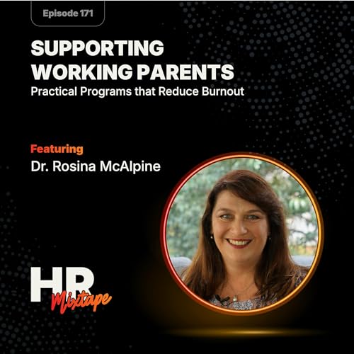 Supporting Working Parents: Practical Programs that Reduce Burnout