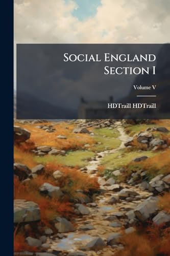 Social England Section I; Volume V