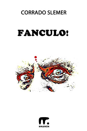 Fanculo! (Italian Edition)