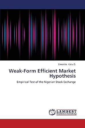Weak-Form Efficient Market Hypothesis: Empirical Test of the Nigerian ...