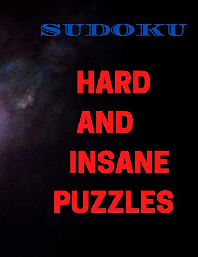 Sudoku Hard and Insane Puzzles: large 8.5 by 11 inches