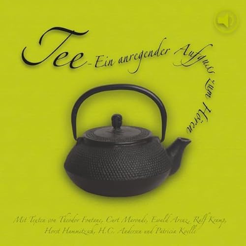 Tee. Ein anregender Aufgu&szlig; zum H&ouml;ren Audiolivro Por div. capa