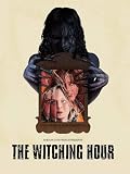  The Witching Hour