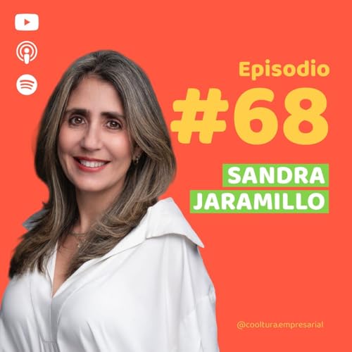 E68. Cultura e inteligencia artificial: el reto de adaptarse | Sandra Jaramillo &ndash; LEGIS