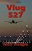 Vlug 527 (Afrikaans Edition)