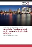  Análisis fundamental aplicado a la industria minera: Un estudio multivariante