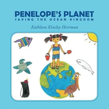 Paperback Penelope's Planet: Saving the Ocean Kingdom Book