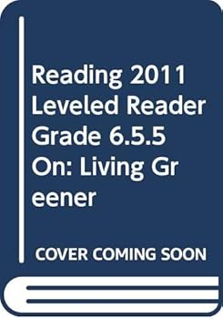 Paperback Reading 2011 Leveled Reader Grade 6.5.5 On: Living Greener Book
