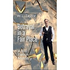 Betrayal In A Fair Place Audiobook By W.L. Taylor cover art