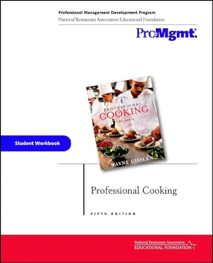 Professional Cooking, Student Workbook - Wayne Gisslen