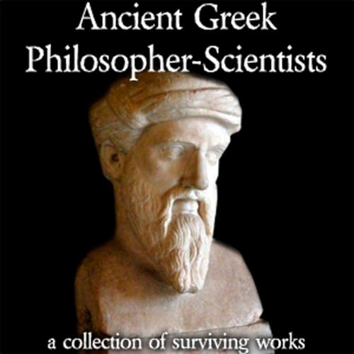Page de couverture de Ancient Greek Philosopher-Scientists by Various
