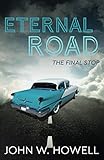 Eternal Road: The final stop