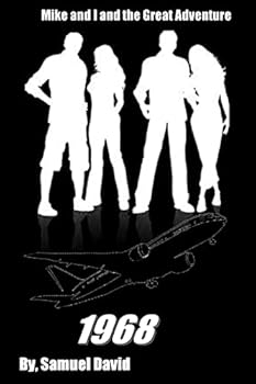 Paperback Mike and I and the Great Adventure 1968: Summer of 1968 Book