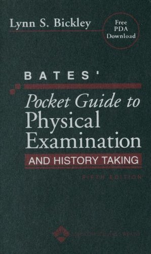 Lippincott Williams & Wilkins Bates' Pocket Guide to Physical Examination and History Taking