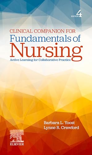 Image of Clinical Companion for Fundamentals of Nursing - E-Book: Active Learning for Collaborative Practice