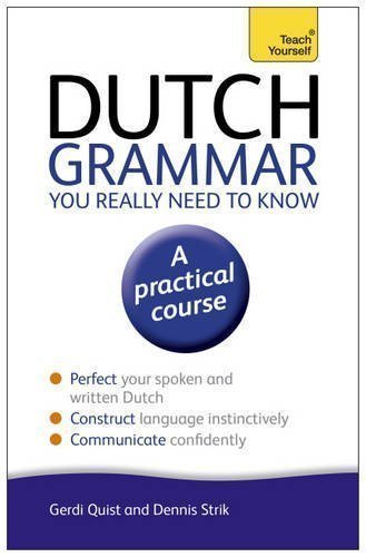 Teach Yourself Dutch Grammar You Really Need to Know (Teach Yourself Language) 2nd (second) Edition by Quist, Gerdi published by Teach Yourself (2013)