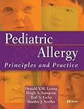 Pediatric Allergy: Principles and Practice (Leung, Pediatric Allergy)