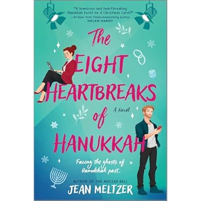 The Eight Heartbreaks of Hanukkah