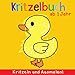 Kritzelbuch ab 1 Jahr: Mein erstes Malbuch zum kreativ Kritzeln und Ausmalen! - Schöne einfache Motive zum Lernen der ersten Gegenstände - Dickes Ausmalbuch - Perfekt für Mädchen und Jungen