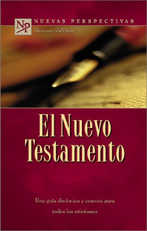 El Nuevo Testamento/Old Testament (Nuevasperspe... [Spanish] 0805494251 Book Cover