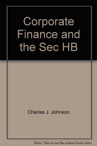 Corporate Finance & the Securities Laws