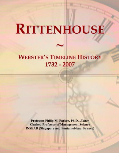Rittenhouse: Webster's Timeline History, 1732 - 2007