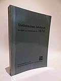 Statistisches Jahrbuch der Eisen- und Stahlindustrie 1970