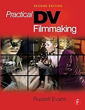 Practical DV Filmmaking