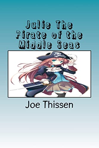 Julie The Pirate of the Middle Seas