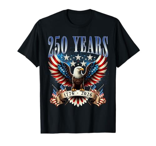 4th of July American Flag Eagle Vintage 250 Years 1776 2026 T-Shirt