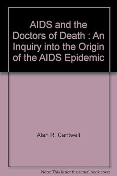 Hardcover AIDS and the Doctors of Death : An Inquiry into the Origin of the AIDS Epidemic Book
