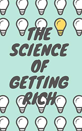 Télécharger The Science of Getting Rich (English Edition) Livre eBook France