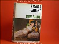 New Guide to the Prado Gallery 8471050889 Book Cover