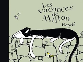 Paperback Les Vacances de Milton [French] Book