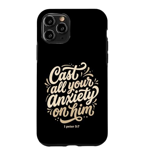 Cast All Your Anxiety On Him 1 Peter 5:7 ���� ���� �X�}�z�P�[�X iPhone 11 Pro �p