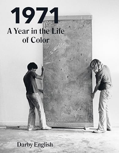 1971: A Year in the Life of Color