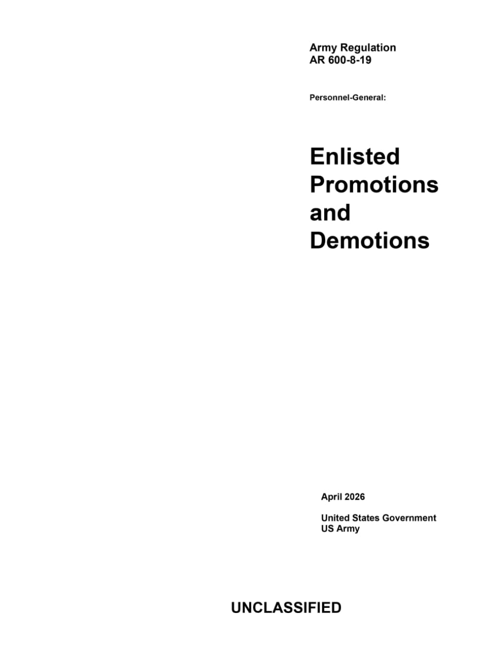 Army Regulation AR 600-8-19 Personnel-General: Enlisted Promotions and Demotions April 2026