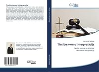 Tiesību normu interpretācija 3639472241 Book Cover