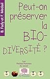  Peut-on préserver la biodiversité ? NED: Nouvelle Édition