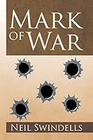 Mark of War 1504992628 Book Cover