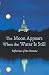 The Moon Appears When the Water Is Still: Reflections of the Dhamma