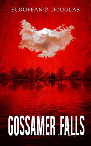 Gossamer Falls (Evil Rising Series)