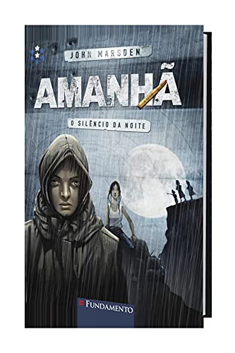 O Silêncio da Noite - Volume 2. Série Amanhã